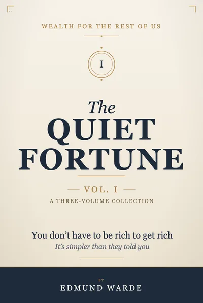 Cover of The Quiet Fortune, Volume I by Edmund Warde